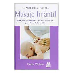 Masaje Infantil El arte práctico del