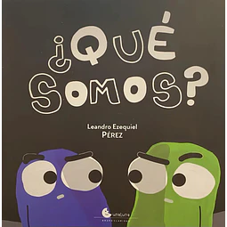 ¿Qué somos?