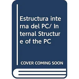 Estructura interna de la PC