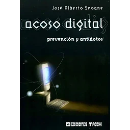 Acoso Digital Prevencion y antidotos