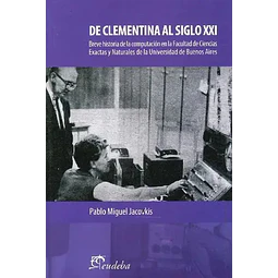 De Clementina al Siglo XXI