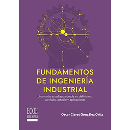 Fundamentos de ingeniería industrial.