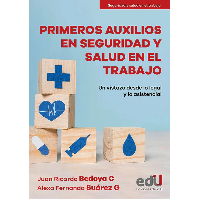 Primeros auxilios en seguridad y salud en el trabajo