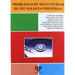 Problemas de Selectividad de Tecnología Industrial