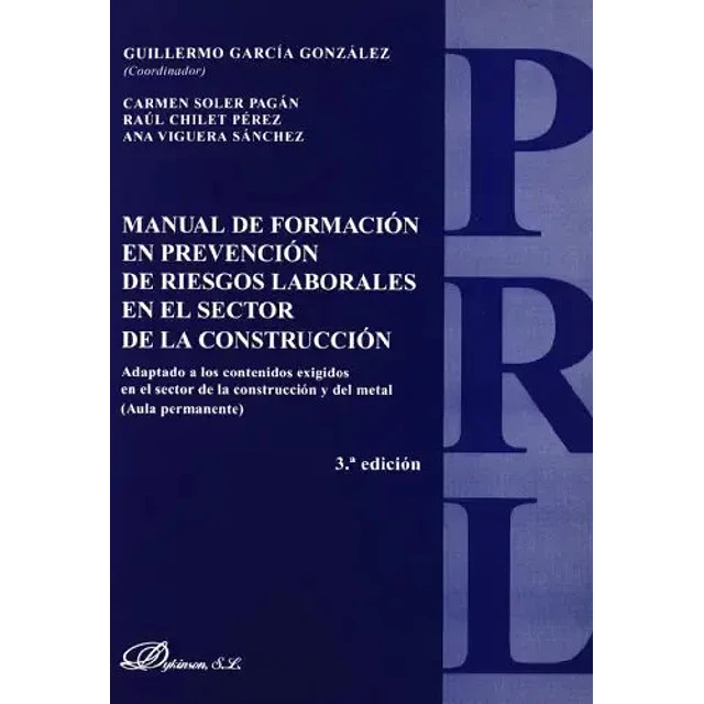 Manual de formación en prevención de riesgos laborales en el sector de la construcción