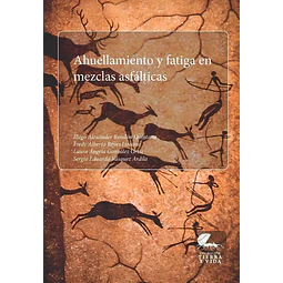 Ahuellamiento y fatiga en mezclas asfálticas