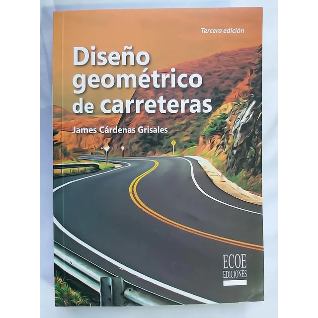 Diseño Geométrico de Carreteras