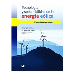 Tecnología y sostenibilidad de la energía eólica. Preguntas y respuestas