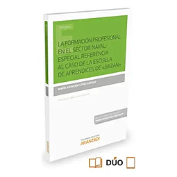La formación profesional en el Sector Naval: especial referencia al caso de la escuela de aprendices