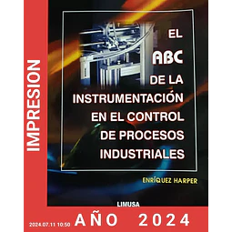 El ABC de la Instrumentación en el control de procesos industriales