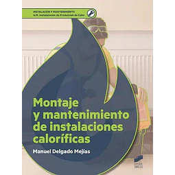 Montaje y mantenimiento de instalaciones caloríficas