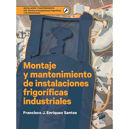 Montaje y manteniminento de instalaciones frigoríficas industriales