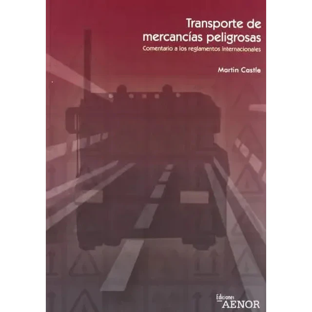 Trasnsporte de Mercancías Peligrosas