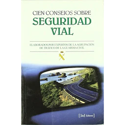 Cien consejos sobre Seguridad Vial