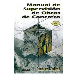 Manual de Supervisión de Obras de Concreto