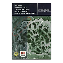 Mecánica Micromecánica y viscoelasticidad del Biocomponente Polietileno-Aluminio-Fique