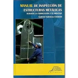 Manual de Inspección de Estructuras Metálicas