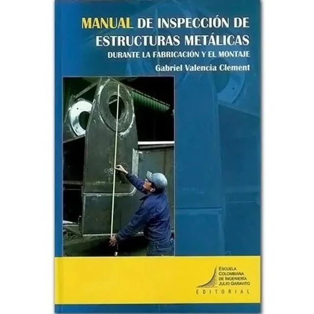 Manual de Inspección de Estructuras Metálicas