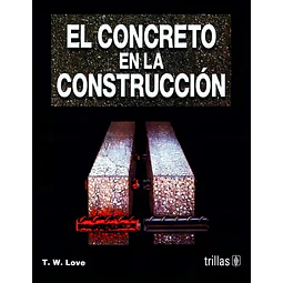 El concreto en la construcción