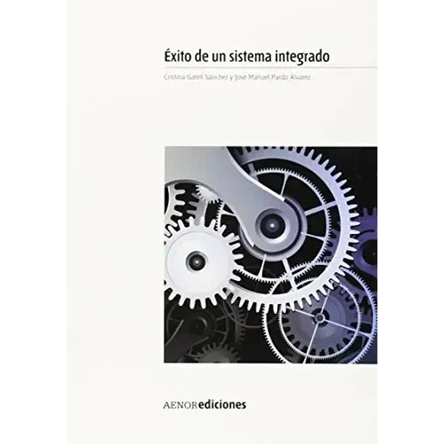 Éxito de un sistema integrado