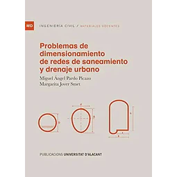 Problemas de dimensionamiento de redes de saneamiento y drenaje urbano