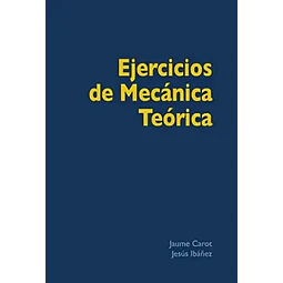 Ejercicios de Mecánica Teórica
