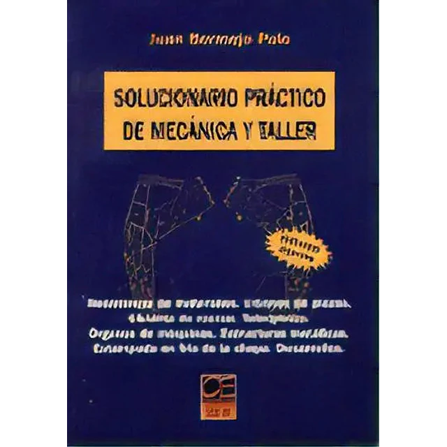 Solucionario Práctico de Mecánica y Taller