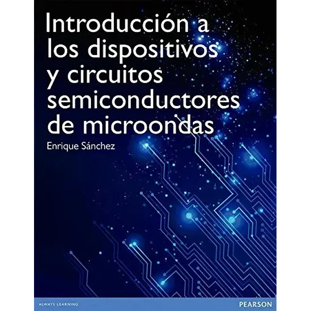Introducción a los dispositivos y circuitos semiconductores de microondas