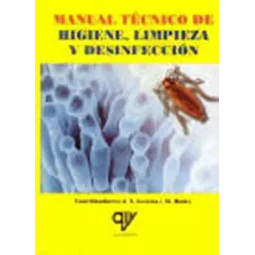 Manual técnico de hiegiene, limpieza y desinfección