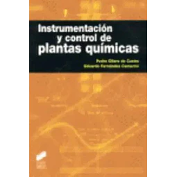 Instrumentación y control de plantas químicas