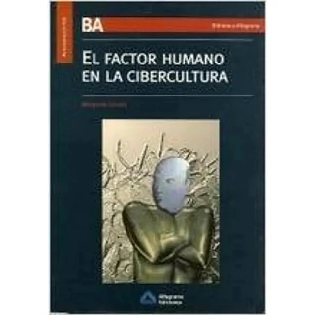 El Factor Humano en la Cibercultura