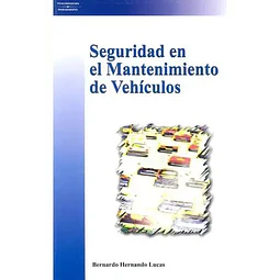 Seguridad en el Mantenimiento de Vehiculos
