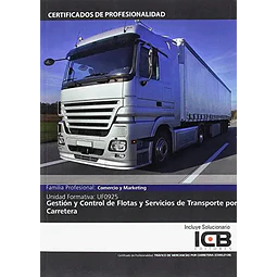 Gestión y Control de Flotas y Servicios de Transporte por Carretera