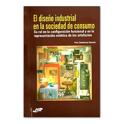 El diseño industrial en la sociedad de consumo