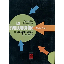 La evaluacion en español Lengua Extranjera elaboracion de examenes