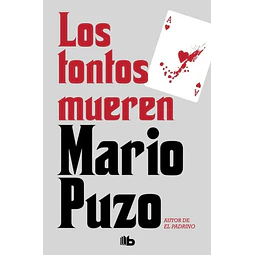 Los tontos mueren