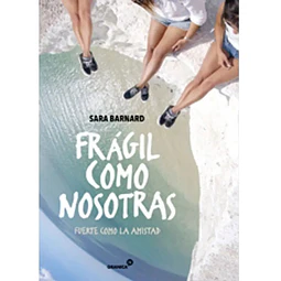 Frágil como nosotras