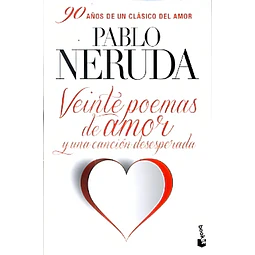 Veinte poemas de amor y una canción desesperada