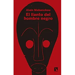El llanto del hombre negro