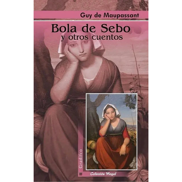 Bola de sebo y otros cuentos