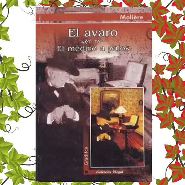 El Avaro El Medico a Palos Moliere