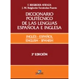 Diccionario Politécnico de las Lenguas Española e Inglesa - 2 Tomos