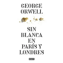 Sin blanca en Paris y Londres
