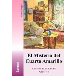 El Misterio del Cuarto Amarillo Leroux