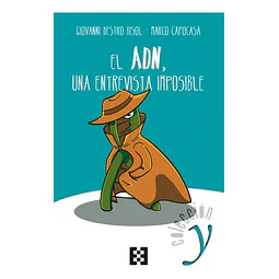 El ADN, una entrevista imposible