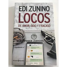 Locos de Amor, Odio y Fracaso