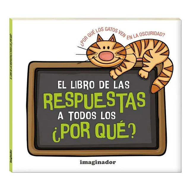 El libro de las respuestas a todos los porque