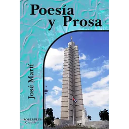 Martí , José - Poesía y Prosa