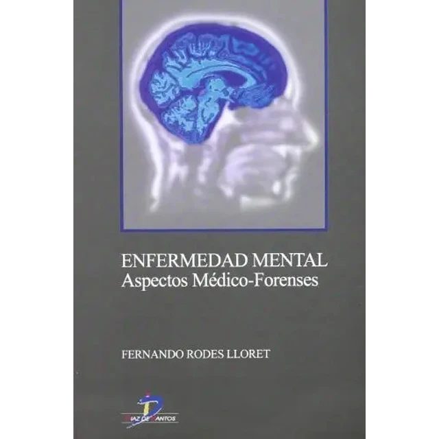 Enfermedad Mental Aspectos Médico-Forenses
