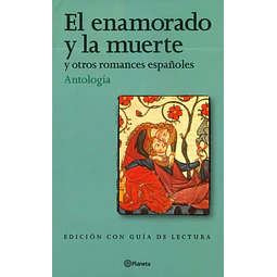 El enamorado y la muerte y otros romances españoles
